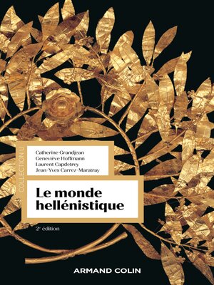 cover image of Le monde hellénistique